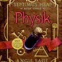 Phsyik by Angie Sage cover