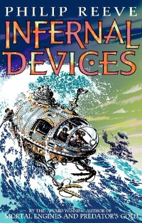 Infernal Devices by Philip Reeve cover