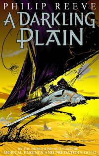 A Darkling Plain by Philip Reeve cover