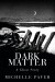 Dark Matter by Michelle Paver cover