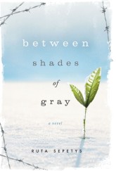 Between Shades of Gray by Ruta Sepetys cover