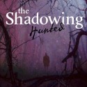 The Shadowing: Hunted by Adam Slater