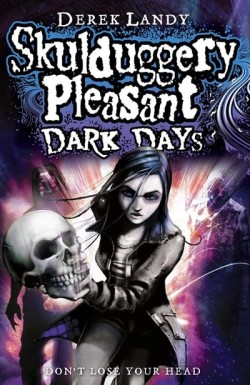 Skulduggery Pleasant: Dark Days by Derek Landy cover