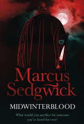 Midwinterblood by Marcus Sedgwick cover