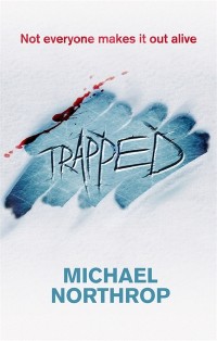 Trapped by Michael Northrop cover