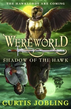Shadow of the Hawk by Curtis Jobling cover