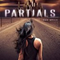 Partials by Dan Wells cover