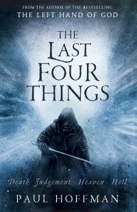 The Last Four Things by Paul Hoffman cover