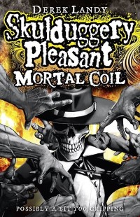 Skulduggery Pleasant: Mortal Coil by Derek Landy cover