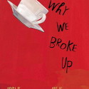 Why We Broke Up by Daniel Handler cover