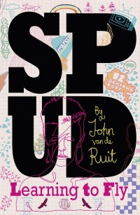 Spud: Learning to Fly by John van de Ruit cover