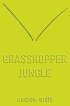 Grasshopper Jungle by Andrew Smith cover