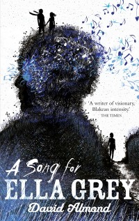 A Song for Ella Gray David Almond cover