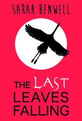 Last Leaves Falling by Sarah Benwell cover