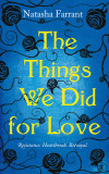 The Things We Did for Love