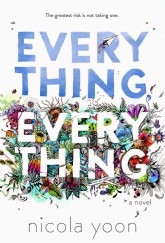 Everything Everything by Nicola Yoon cover