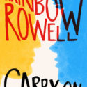 Carry On by Rainbow Rowell cover
