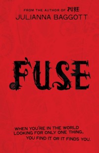 Fuse by Julianna Baggott cover