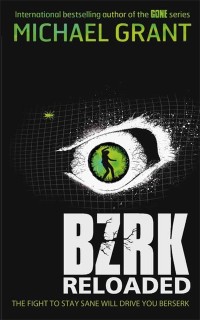 BZRK: Reloaded by Michael Grant cover