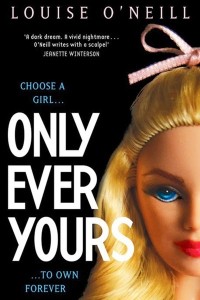 Only Ever Yours by Louise O'Neill cover