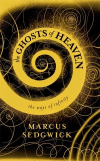 The Ghosts of Heaven by Marcus Sedgwick cover